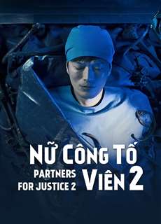 Nữ công tố viên (Phần 2) - Partners for Justice 2 (Season 2) - (2019) - PhimMoi2024 - Website xem phim miễn phí tốt nhất