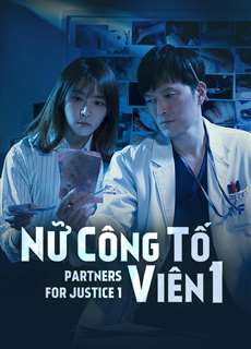Nữ công tố viên - Partners for Justice - (2018) - PhimMoi2024 - Website xem phim miễn phí tốt nhất