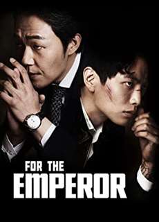 Nữ Giám Đốc Quyến Rũ - 	For the Emperor - (2014) - PhimMoi2024 - Website xem phim miễn phí tốt nhất