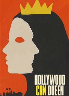 Nữ Hoàng Lừa Đảo Xứ Hollywood - Hollywood Con Queen - (2024) - PhimMoi2024 - Website xem phim miễn phí tốt nhất