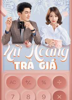 Nữ Hoàng Trả Giá - My Bargain Queen  - (2021) - PhimMoi2024 - Website xem phim miễn phí tốt nhất