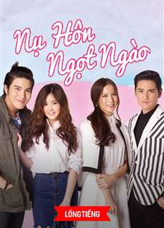 Nụ Hôn Ngọt Ngào - Kiss The Series - (2016) - PhimMoi2024 - Website xem phim miễn phí tốt nhất