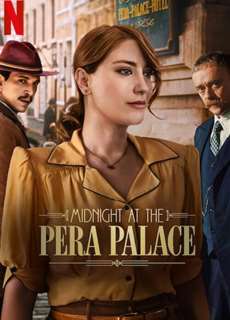 Nửa Đêm Tại Pera Palace (Phần 2) - Midnight at the Pera Palace (Season 2) - (2024) - Website xem phim miễn phí tốt nhất