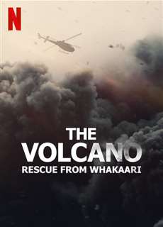 Núi lửa: Giải cứu tại Whakaari - The Volcano: Rescue from Whakaari - (2022) - PhimMoi2024 - Website xem phim miễn phí tốt nhất