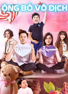 Ông Bố Vô Địch - Invincible Daddy - (2017) - PhimMoi2024 - Website xem phim miễn phí tốt nhất