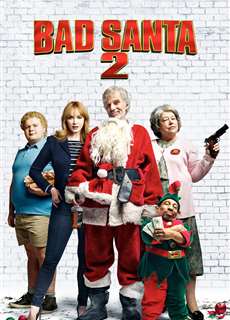 Ông Già Noel Xấu Tính 2 - Bad Santa 2 - (2016) - PhimMoi2024 - Website xem phim miễn phí tốt nhất