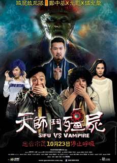Ông Tôi Là Cương Thi - Sifu vs. Vampire - (2014) - PhimMoi2024 - Website xem phim miễn phí tốt nhất