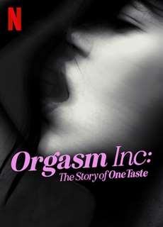 Orgasm Inc.: Câu chuyện về OneTaste - Orgasm Inc: The Story of OneTaste - (2022) - PhimMoi2024 - Website xem phim miễn phí tốt nhất