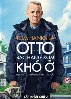 Otto Bác Hàng Xóm Khó Ở - A Man Called Otto - (2022) - PhimMoi2024 - Website xem phim miễn phí tốt nhất