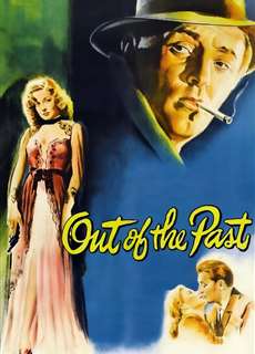 Out of the Past - Out of the Past - (1947) - PhimMoi2024 - Website xem phim miễn phí tốt nhất