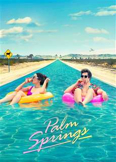 Palm Springs: Mở Mắt Thấy Hôm Qua - Palm Springs - (2020) - PhimMoi2024 - Website xem phim miễn phí tốt nhất
