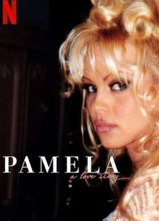Pamela, một chuyện tình - Pamela, a love story - (2023) - PhimMoi2024 - Website xem phim miễn phí tốt nhất