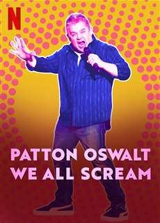 Patton Oswalt: Chúng ta cùng gào thét - Patton Oswalt: We All Scream - (2022) - PhimMoi2024 - Website xem phim miễn phí tốt nhất