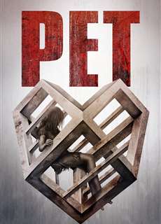 Pet - Pet - (2016) - PhimMoi2024 - Website xem phim miễn phí tốt nhất