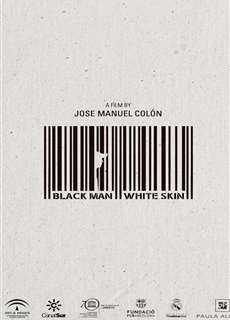Phận Da Đen - Hombre Negro, Piel Blanca - (2015) - PhimMoi2024 - Website xem phim miễn phí tốt nhất