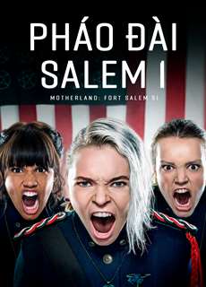 Pháo Đài Salem 1 - Motherland: Fort Salem S1 - (2020) - PhimMoi2024 - Website xem phim miễn phí tốt nhất