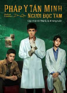 Pháp Y Tần Minh: Người Đọc Tâm - Medical Examiner Dr Qin: The Mind Reader - (2022) - PhimMoi2024 - Website xem phim miễn phí tốt nhất