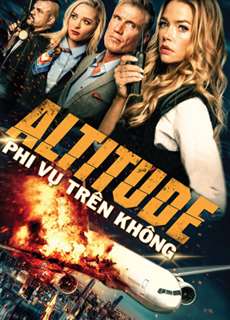 Phi Vụ Trên Không - Altitude - (2017) - PhimMoi2024 - Website xem phim miễn phí tốt nhất