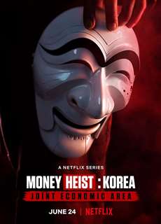 Phi vụ triệu đô: Hàn Quốc - Money Heist: Korea - Joint Economic Area - (2022) - PhimMoi2024 - Website xem phim miễn phí tốt nhất