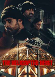 Phi Vụ Trực Thăng - The Helicopter Heist - (2024) - PhimMoi2024 - Website xem phim miễn phí tốt nhất