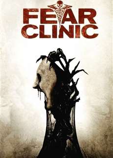 Phòng Khám Tử Thần - Fear Clinic - (2014) - PhimMoi2024 - Website xem phim miễn phí tốt nhất