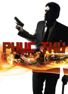Phục Thù - Vengeance - (2009) - PhimMoi2024 - Website xem phim miễn phí tốt nhất
