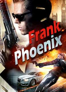 Phượng Hoàng Lửa - Frank Phoenix - (2017) - PhimMoi2024 - Website xem phim miễn phí tốt nhất