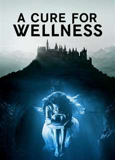 Phương Thuốc Kỳ Bí - A Cure For Wellness - (2017) - PhimMoi2024 - Website xem phim miễn phí tốt nhất