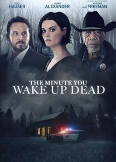 Phút Giây Tỉnh Giấc - The Minute You Wake up Dead - (2022) - PhimMoi2024 - Website xem phim miễn phí tốt nhất
