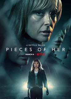 Pieces of Her: Danh tính ẩn giấu - PIECES OF HER - (2022) - PhimMoi2024 - Website xem phim miễn phí tốt nhất
