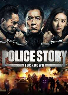 Police Story: Lockdown - Police Story: Lockdown - (2013) - PhimMoi2024 - Website xem phim miễn phí tốt nhất