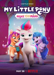 Pony bé nhỏ: Tạo dấu ấn riêng - My Little Pony: Make Your Mark - (2022) - PhimMoi2024 - Website xem phim miễn phí tốt nhất