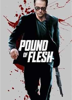 Pound of Flesh - Pound of Flesh - (2015) - PhimMoi2024 - Website xem phim miễn phí tốt nhất