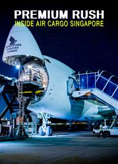 Premium Rush: Bên Trong Kho Hàng Không Singapore - Premium Rush: Inside Air Cargo Singapore - (2024) - Website xem phim miễn phí tốt nhất