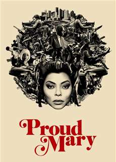 Proud Mary - Proud Mary - (2018) - PhimMoi2024 - Website xem phim miễn phí tốt nhất