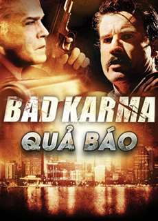 Quả Báo - Bad Karma - (2012) - PhimMoi2024 - Website xem phim miễn phí tốt nhất