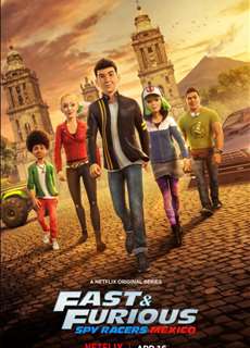 Quá nhanh quá nguy hiểm: Điệp viên tốc độ (Phần 4) - Fast & Furious Spy Racers (Season 4) - (2021) - PhimMoi2024 - Website xem phim miễn phí tốt nhất