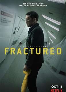 Rạn vỡ - Fractured - (2019) - PhimMoi2024 - Website xem phim miễn phí tốt nhất