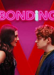 Ràng buộc (Phần 1) - BONDING (Season 1) - (2019) - PhimMoi2024 - Website xem phim miễn phí tốt nhất