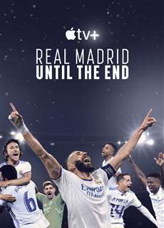 Real Madrid: Chiến đấu đến phút cuối cùng - Real Madrid: Until the End - (2023) - PhimMoi2024 - Website xem phim miễn phí tốt nhất