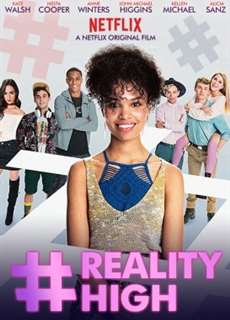 Reality High - #realityhigh - (2017) - PhimMoi2024 - Website xem phim miễn phí tốt nhất
