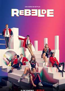 Rebelde: Tuổi trẻ nổi loạn - Rebelde - (2022) - PhimMoi2024 - Website xem phim miễn phí tốt nhất