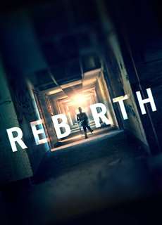 Rebirth - Rebirth - (2016) - PhimMoi2024 - Website xem phim miễn phí tốt nhất