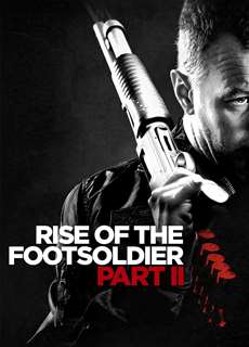 Rise of the Footsoldier Part II - Rise of the Footsoldier Part II - (2015) - PhimMoi2024 - Website xem phim miễn phí tốt nhất