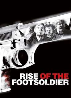 Rise of the Footsoldier - Rise of the Footsoldier - (2007) - PhimMoi2024 - Website xem phim miễn phí tốt nhất