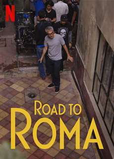 ROMA: QUÁ TRÌNH GHI HÌNH - ROAD TO ROMA - (2020) - PhimMoi2024 - Website xem phim miễn phí tốt nhất