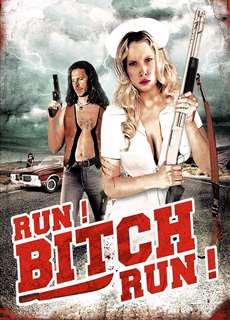 Run! Bitch Run! - Run! Bitch Run! - (2009) - PhimMoi2024 - Website xem phim miễn phí tốt nhất