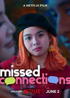 Rung động khó quên - Missed Connections - (2023) - PhimMoi2024 - Website xem phim miễn phí tốt nhất