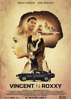 Rượt Đuổi Ngoạn Mục - Vincent N Roxxy - (2016) - PhimMoi2024 - Website xem phim miễn phí tốt nhất