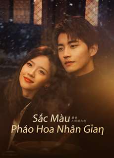 Sắc Màu Pháo Hoa Nhân Gian - Falling Before Fireworks - (2023) - PhimMoi2024 - Website xem phim miễn phí tốt nhất